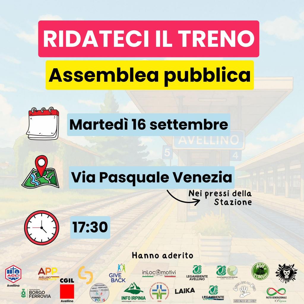 “Ridateci il treno: stop all’isolamento per Avellino”, martedì 16 settembre l’assemblea&nbsp;pubblica